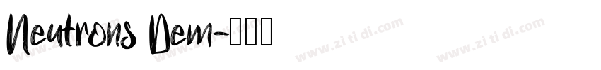 Neutrons Dem字体转换